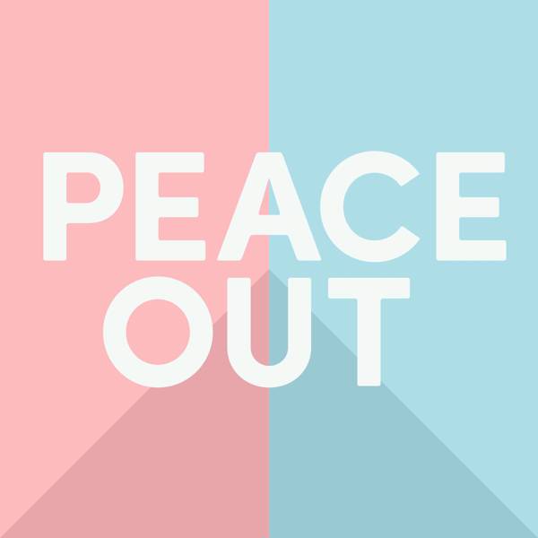 Logo of the Peace Out podcast, hosted by Ada Nissen and Mathilda Lindgren.